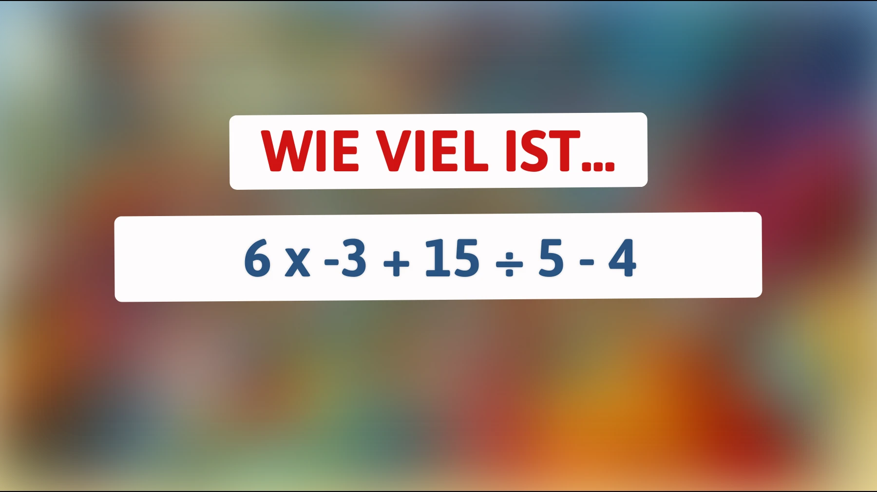 Bist du schlau genug, dieses mathematische Rätsel zu knacken? Probiere es aus!"
