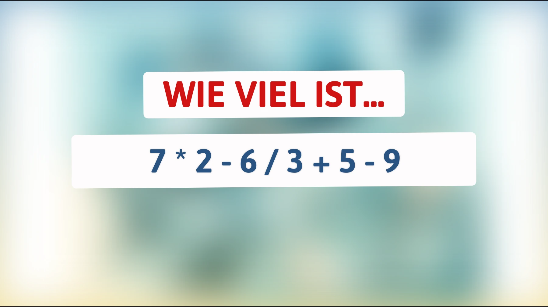 Nur 1 % der Menschen können dieses Rätsel ohne Taschenrechner lösen: Bist du einer von ihnen?"
