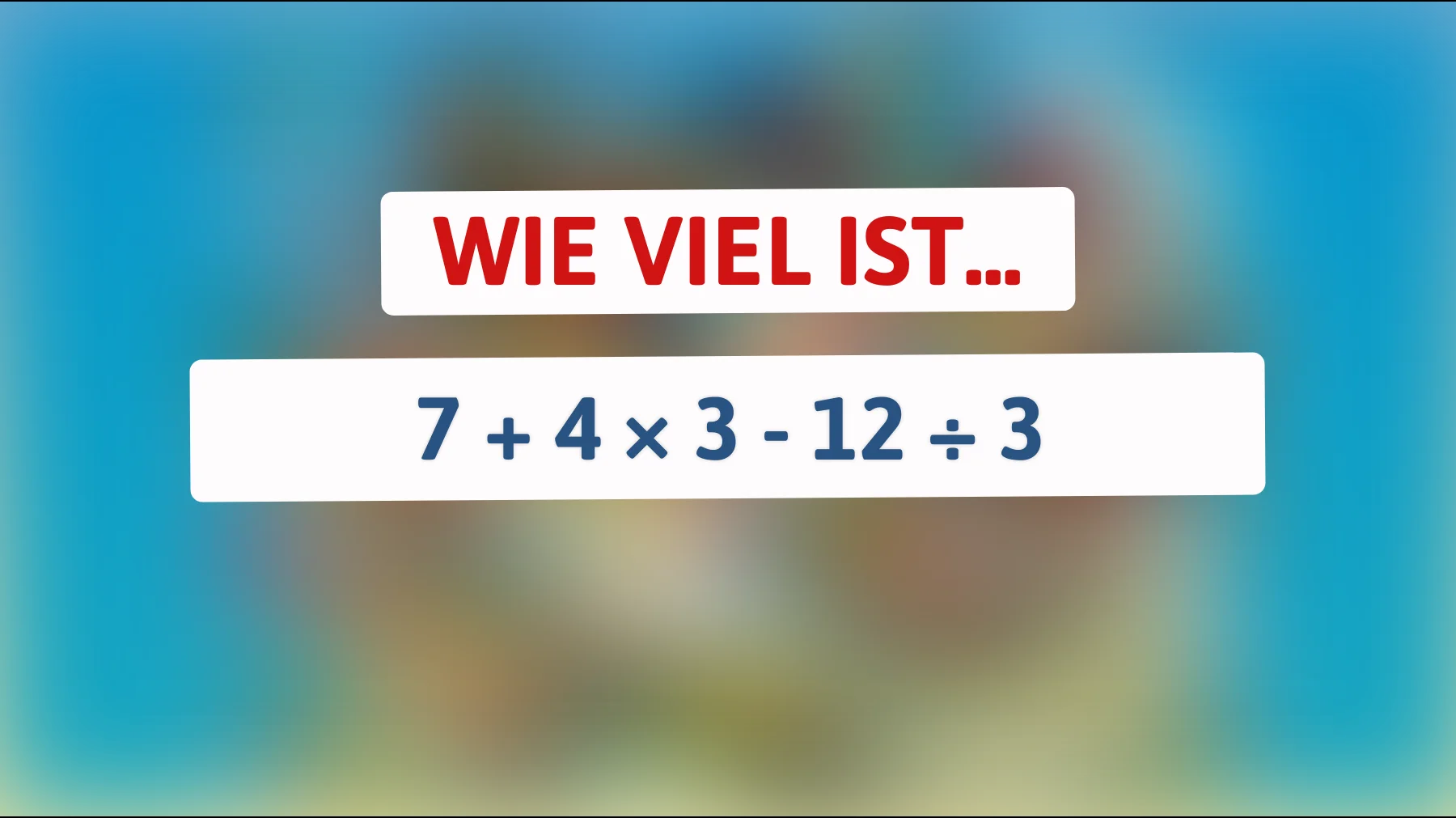 Bist du clever genug, um dieses knifflige Mathe-Rätsel zu lösen? Nur die schlausten Köpfe knacken es sofort!"