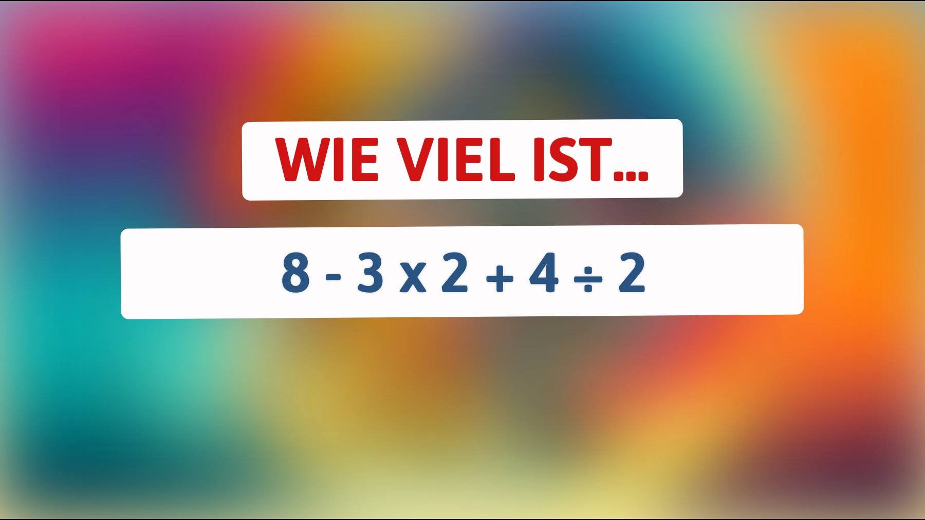 Knacken Sie das Rätsel: Nur wahre Mathe-Genies lösen dieses einfache Problem korrekt!"